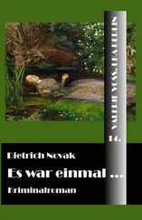 Dietrich Novak - Es war einmal ...