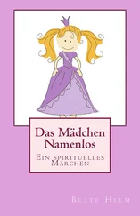 Beate Helm - Das Mädchen Namenlos