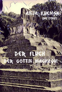 Anja Kuemski Der Fluch der Göttin Machaqui обложка книги
