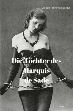 Jürgen Prommersberger Die Töchter des Marquis de Sade обложка книги