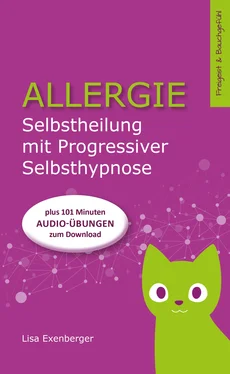 Lisa Exenberger Allergie - Selbstheilung mit Progressiver Selbsthypnose обложка книги