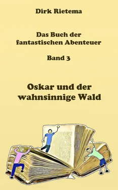 Dirk Rietema Oskar und der wahnsinnige Wald обложка книги
