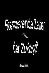 Gordon Goh - Faszinierende Zeiten der Zukunft
