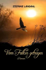 Stefanie Landahl - Vom Falken getragen Teil 1