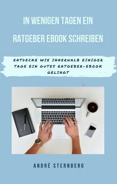André Sternberg In wenigen Tagen ein Ratgeber-eBook schreiben обложка книги