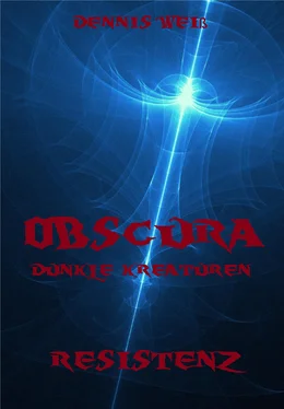 Dennis Weis Obscura- Dunkle Kreaturen (3) обложка книги