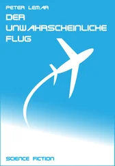 Peter Lemar - Der unwahrscheinliche Flug