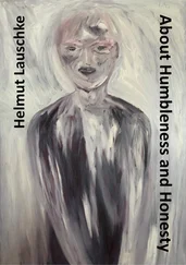 Helmut Lauschke - About Humbleness and Honesty