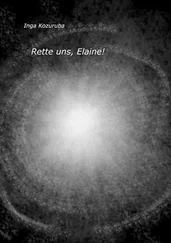 Inga Kozuruba - Rette uns, Elaine!