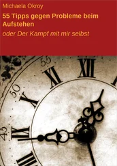 Michaela Okroy - 55 Tipps gegen Probleme beim Aufstehen