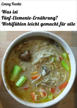 Conny Foodie Was ist Fünf-Elemente-Ernährung? Wohlfühlen leicht gemacht für alle обложка книги