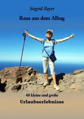 Siegrid Beyer - 48 kleine und große Urlaubserlebnisse