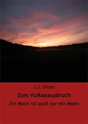 J.J. Urban - Zum Vulkanausbruch