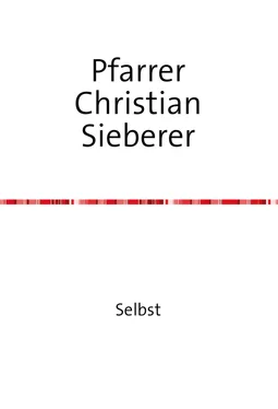 Pfarrer Christian Sieberer Selbst обложка книги