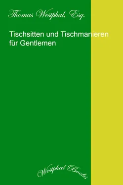 Thomas Westphal Esq. Tischsitten und Tischmanieren für Gentlemen обложка книги