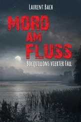 Laurent Bach - Mord am Fluss