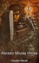 Claudia Wendt - Kentaro Miuras Werke