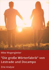 Mike Wogengletter - Die große Wörterfabrik von Lestrade und Docampo