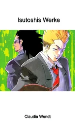 Claudia Wendt - Isutoshis Werke