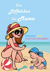 Luzi van Gisteren - Ein Löffelchen für Mama