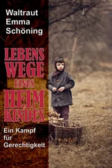 Waltraut Emma Schöning - Lebenswege eines Heimkindes