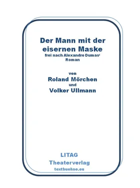 Roland Mörchen Der Mann mit der eisernen Maske обложка книги