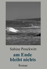 Sabine Penckwitt - am Ende bleibt nichts