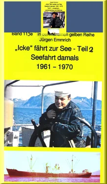 Jürgen Emmrich Icke fährt weiter auf See - Jungmann, Leichtmatrose, Matrose in den 1960er Jahren обложка книги