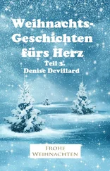 Denise Devillard - Weihnachtsgeschichten fürs Herz Teil 3.