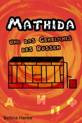Bettina Hanke - Mathida und das Geheimnis des Russen