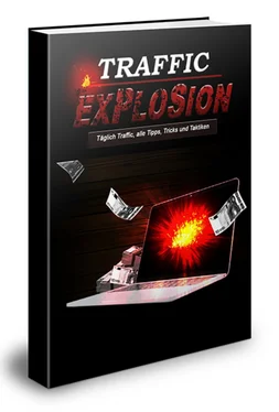 Thomas Skirde Traffic Explosione - Täglich Traffic, alle Tipps, Tricks und Taktiken обложка книги