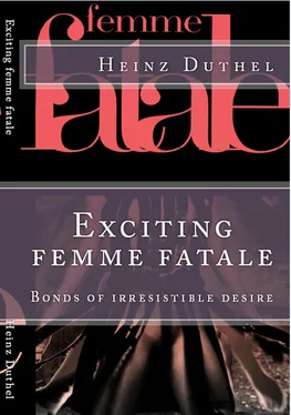 Heinz Duthel Exciting femme fatale обложка книги