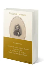Frederick Douglass - Frederick Douglass - Autobiographies