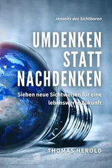 Thomas Herold - Umdenken statt Nachdenken