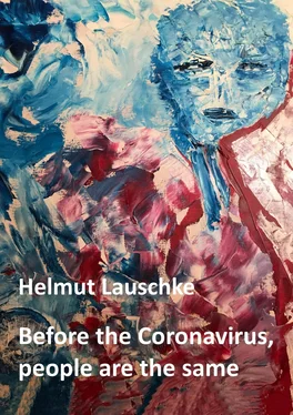 Helmut Lauschke Before the Coronavirus, people are the same обложка книги
