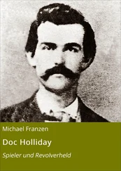 Michael Franzen - Doc Holliday