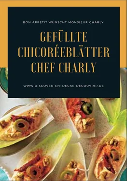Heinz Duthel Gefüllte Chicoréeblätter Chef Charly обложка книги