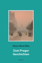 Rainer Rilke - Zwei Prager Geschichten