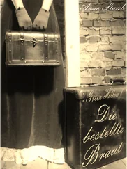 Anna Staub - Die bestellte Braut