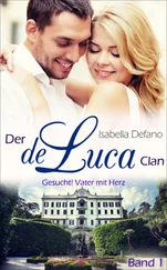 Isabella Defano - Gesucht! Vater mit Herz