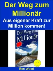 Ben Wood - Der Weg zum Millionär