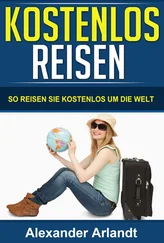 Alexander Arlandt - KOSTENLOS REISEN