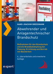 Hans-Joachim Gressmann - Abwehrender und Anlagentechnischer Brandschutz