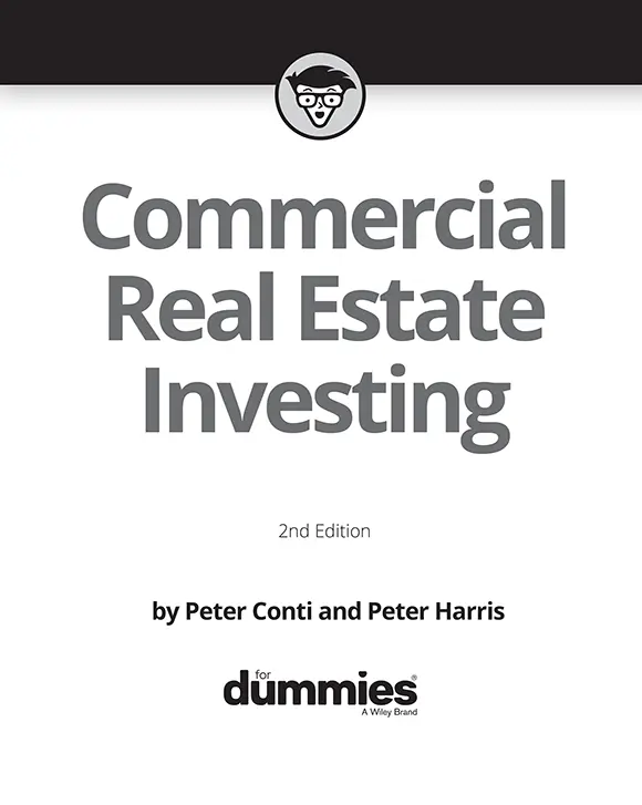 Commercial Real Estate Investing For Dummies 2nd Edition Published by John - фото 1