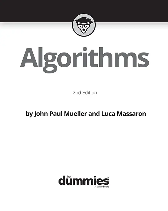 Algorithms For Dummies 2nd Edition Published by John Wiley Sons Inc111 - фото 1