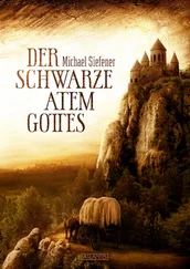 Michael Siefener - Der schwarze Atem Gottes