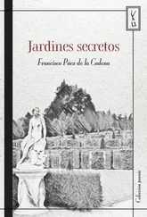 Francisco Páez de la Cadena - Jardines secretos