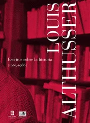 Louis Althusser - Escritos sobre la historia (1963-1986)