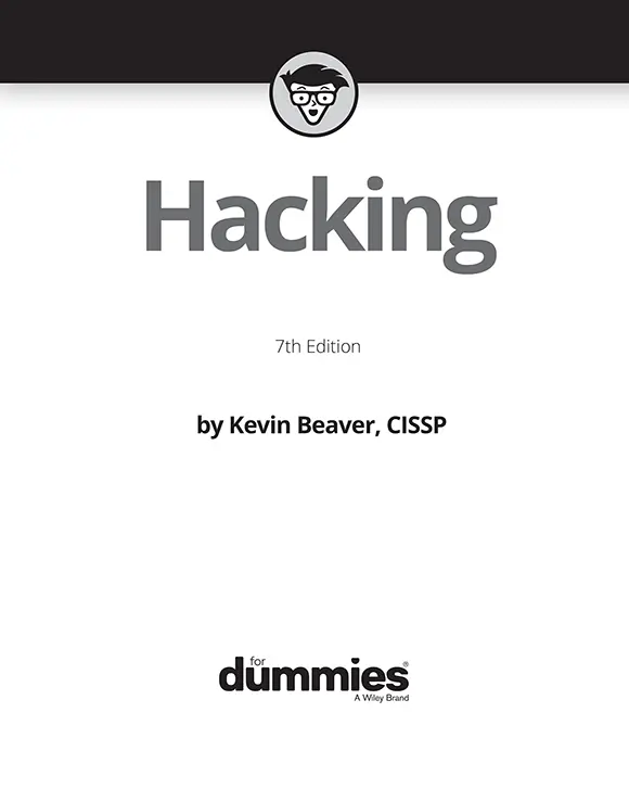 Hacking For Dummies 7th Edition Published by John Wiley Sons Inc111 - фото 1