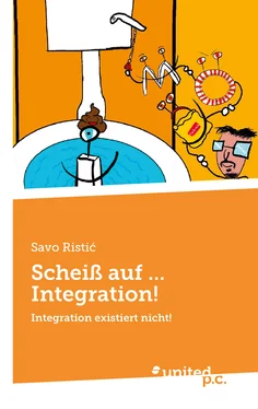 Savo Ristić Scheiß auf ... Integration! обложка книги